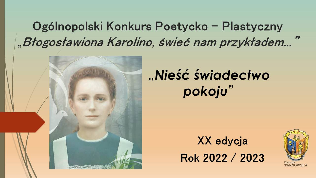 Wyniki XX Ogólnopolskiego Konkursu Poetycko – Plastycznego „Błogosławiona Karolino, świeć nam przykładem” – edycja 2022/2023